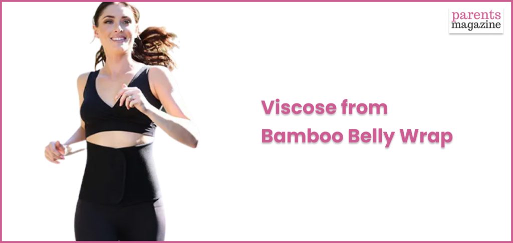Viscose from Bamboo Belly Wrap
