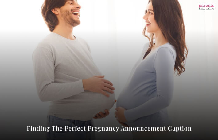 Finding The Perfect Pregnancy Announcement Caption