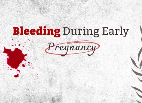 Bleeding During Early Pregnancy