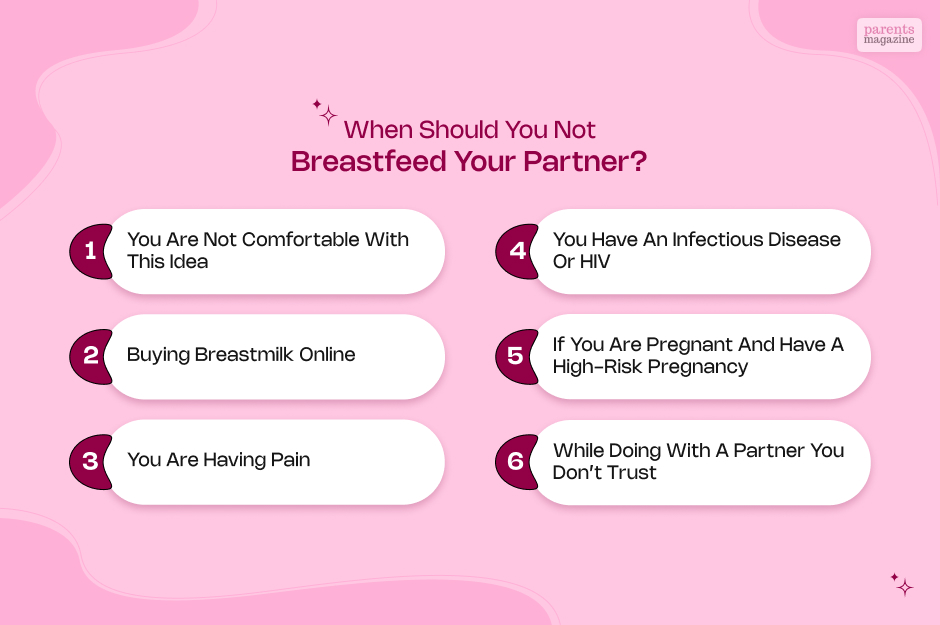 When should you not breastfeed your partner?