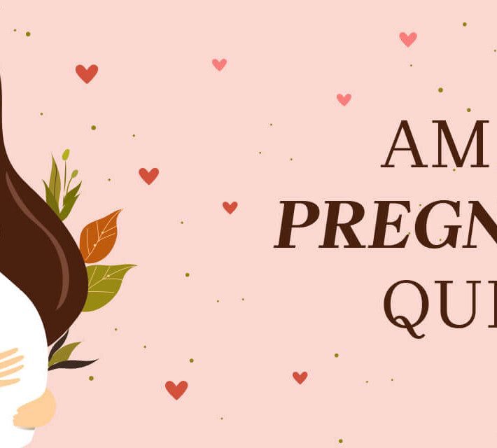 am i pregnant quiz